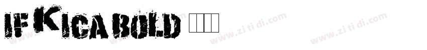 IF Kica Bold字体转换